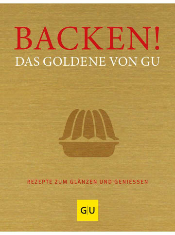 Gräfe und Unzer Backen! Das Goldene von GU