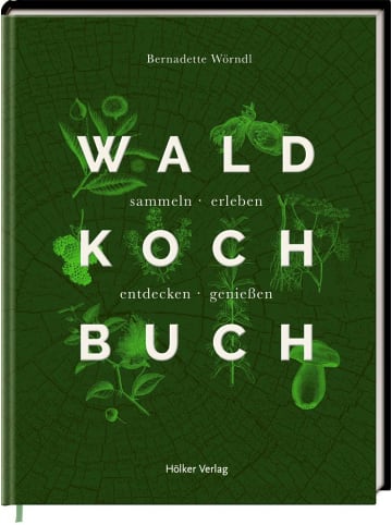 Hölker Das Wald-Kochbuch