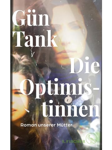 S. Fischer Roman - Die Optimistinnen