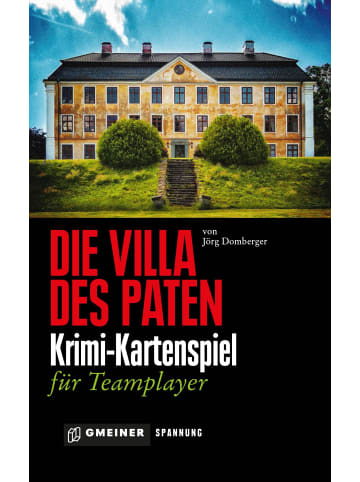 Gmeiner-Verlag Die Villa des Paten