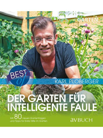 Cadmos Best of der Garten für intelligente Faule | Mit 80 neuen Gartenfragen und...