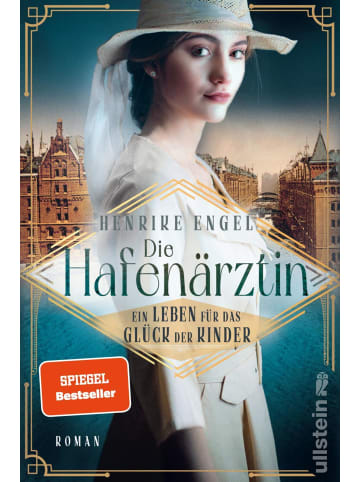 Ullstein Taschenbuchverlag Die Hafenärztin. Ein Leben für das Glück der Kinder | Roman | Die mutigste...