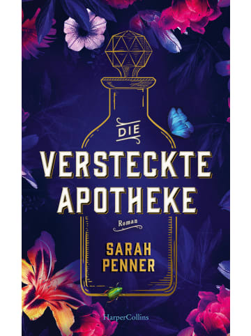 HarperCollins Die versteckte Apotheke | Roman | Der New York Times Top Ten Bestseller über...