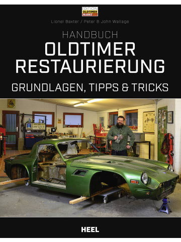 Heel Handbuch Oldtimer-Restaurierung