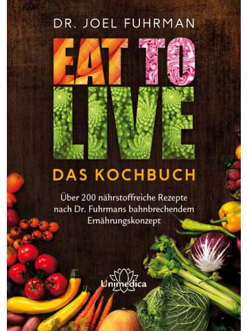 Narayana Eat to Live - Das Kochbuch