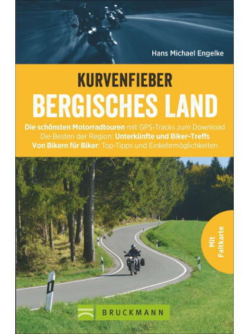 Bruckmann Kurvenfieber Bergisches Land | Die schönsten Motorradtouren - GPS-Tracks zum...