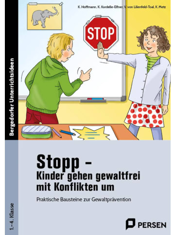 Persen Verlag i.d. AAP Stopp - Kinder gehen gewaltfrei mit Konflikten um | Praktische Bausteine zur...