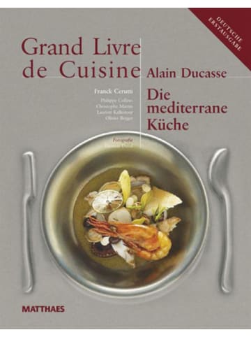 Matthaes Grand Livre de Cuisine / Die Mediterrane Küche