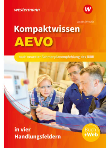 Bildungsverlag EINS Buch - Kompaktwissen AEVO in vier Handlungsfeldern, m. 1 Buch