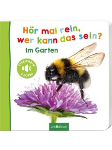 ars edition Buch - Hör mal rein, wer kann das sein? - Im Garten