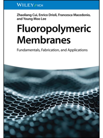 Wiley-VCH Buch - Fluoropolymeric Membranes