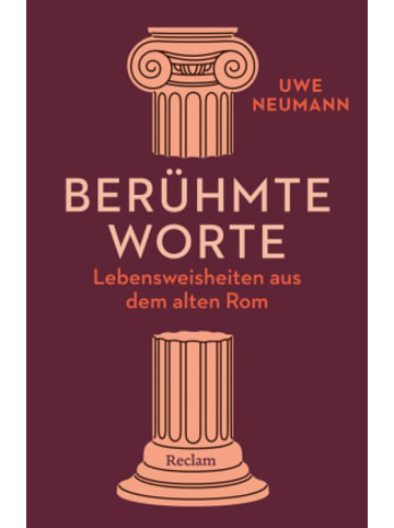Reclam Verlag Buch - Berühmte Worte. Lebensweisheiten aus dem alten Rom