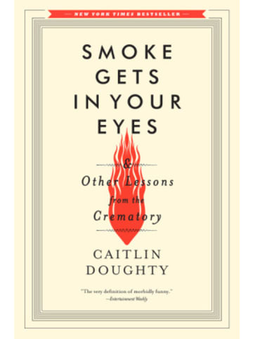Norton Buch - Smoke Gets in Your Eyes & Other Lessons from the Crematory