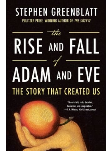Norton Buch - The Rise and Fall of Adam and Eve - The Story That Created Us