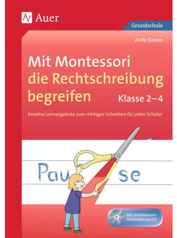 Auer Verlag Mit Montessori die Rechtschreibung begreifen 2-4 | Kreative Lernangebote zum...