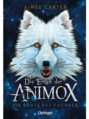 Oetinger Buch - Die Erben der Animox 1. Die Beute des Fuchses