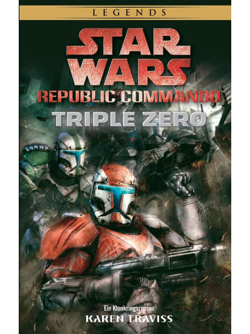 Panini Verlags GmbH Star Wars: Republic Commando: Triple Zero (Neuausgabe) | Ein Klonkriegsroman