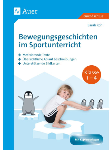 Auer Verlag Bewegungsgeschichten im Sportunterricht Klasse 1-4 | Motivierende Texte -...