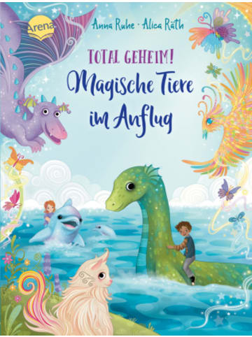 Arena Buch - Total geheim! Magische Tiere im Anflug