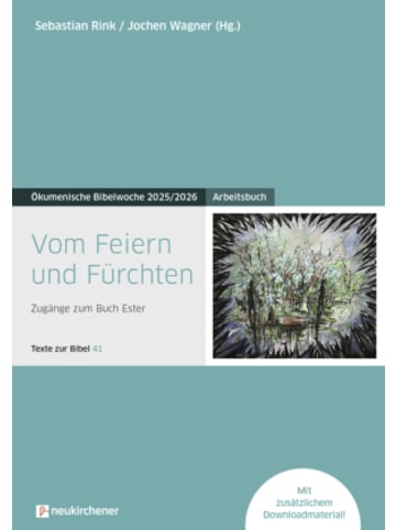 Neukirchener Aussaat Buch - Vom Feiern und Fürchten