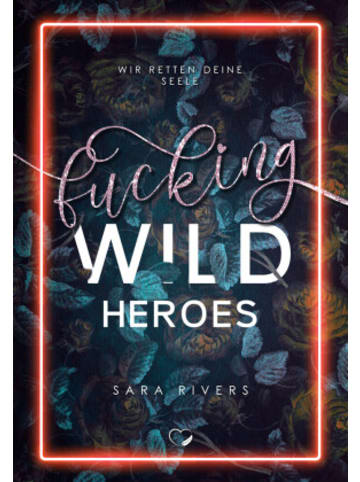 Nova MD Buch - Fucking Wild Heroes