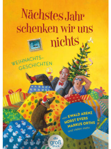 dtv Buch - Nächstes Jahr schenken wir uns nichts