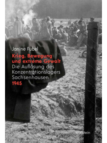 Wallstein Buch - Krieg, Bewegung und extreme Gewalt