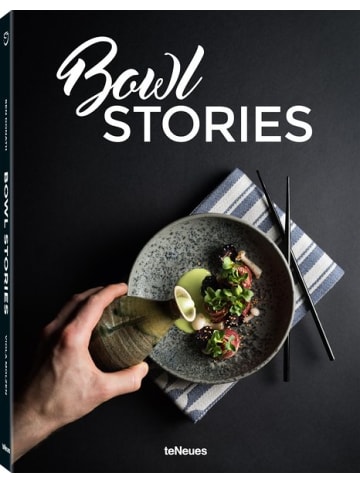 teNeues Media Kochbuch - Bowl Stories