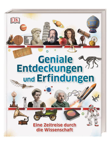 Dorling Kindersley  Geniale Entdeckungen und Erfindungen | Eine Zeitreise durch die Wissenschaft