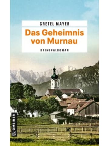 Gmeiner-Verlag Buch - Das Geheimnis von Murnau