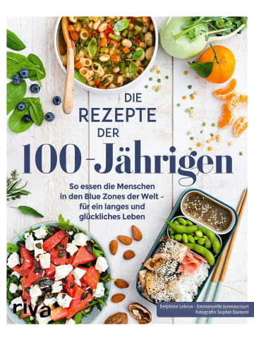 riva Die Rezepte der 100-Jährigen | So essen die Menschen in den Blue Zones der...