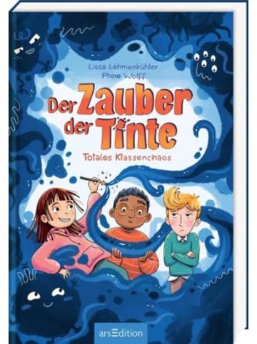 ars edition Buch - Der Zauber der Tinte - Totales Klassenchaos (Der Zauber der Tinte 1)