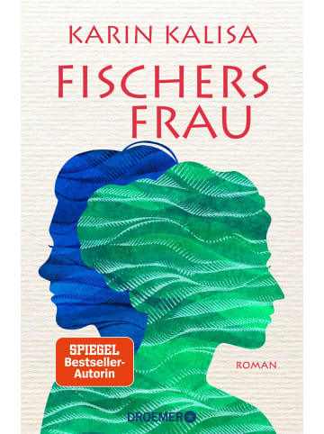 Droemer Fischers Frau | Roman | Von der Bestseller-Autorin von 'Sungs Laden' |...