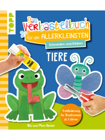 Frech Buch - Das Verbastelbuch für die Allerkleinsten. Schneiden und Kleben. Tie