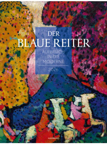 Ackermann Kunstverlag Kalender - Der Blaue Reiter Kalender 2026 | Aufbruch in die Moderne