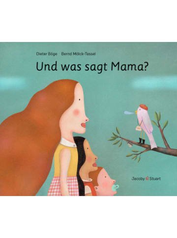 Jacoby & Stuart Buch - Und was sagt Mama?