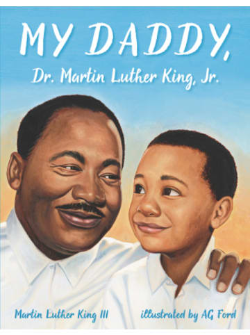 HarperCollins Buch - My Daddy, Dr. Martin Luther King, Jr.