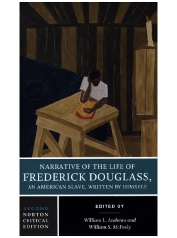 Norton Buch - Narrative of the Life of Frederick Douglass - A Norton Critical Edition