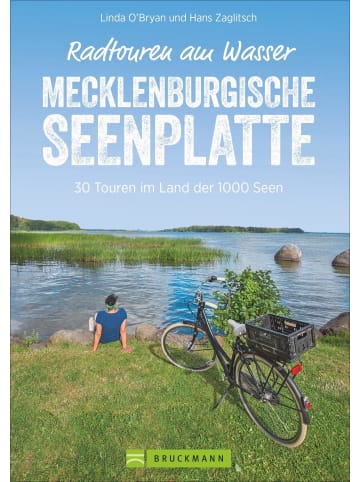 Bruckmann Radtouren am Wasser Mecklenburgische Seenplatte | 30 Touren im Land der 1000...