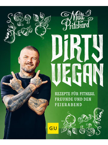 Gräfe und Unzer Kochbuch - Dirty Vegan