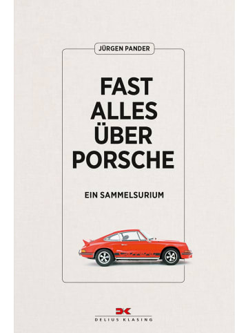 Delius Klasing Fast alles über Porsche