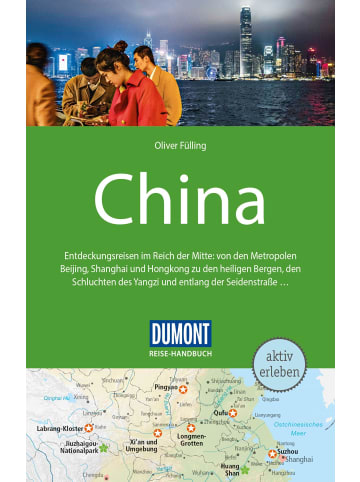 DuMont DuMont Reise-Handbuch Reiseführer China | mit Extra-Reisekarte 1:4000000