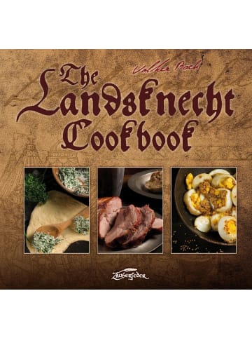 Zauberfeder Kochbuch - Landsknecht Cookbook