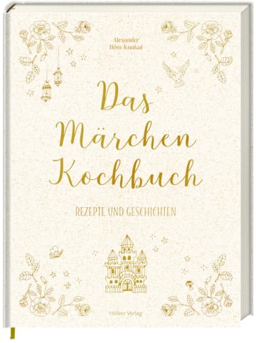 Hölker Das Märchen-Kochbuch