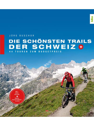 Delius Klasing Die schönsten Trails der Schweiz