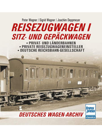 Motorbuch Verlag Reisezugwagen 1 - Sitz- und Gepäckwagen