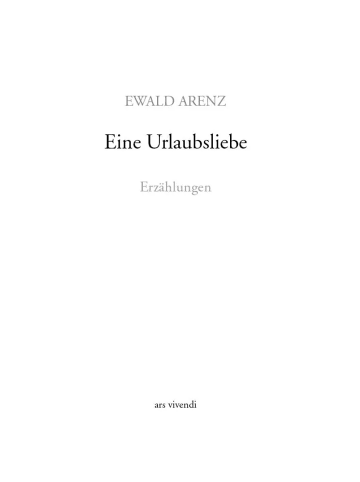 ars vivendi Eine Urlaubsliebe | Erzählungen