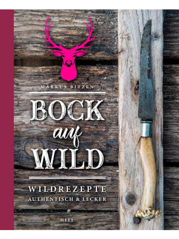 Heel Verlag Bock auf Wild | Wildrezepte - authentisch und lecker
