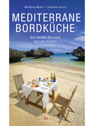 Delius Klasing Reisebuch - Mediterrane Bordküche