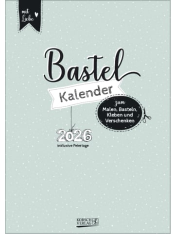 Korsch Kalender - Foto-Malen-Basteln A4 Mint 2026